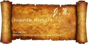 Joachim Mirtill névjegykártya